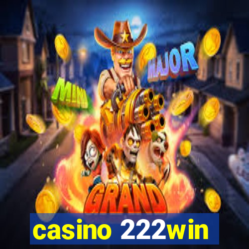 casino 222win